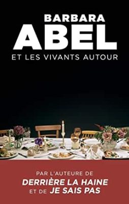 Et les vivants autour Et les vivants autour