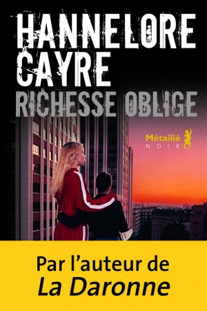 Richesse oblige Richesse oblige